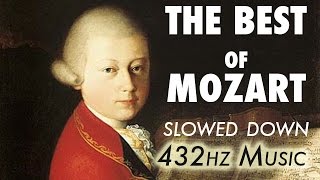 The Best Of Mozart  Slowed Down  432Hz  45 Hours [upl. by Osmund633]